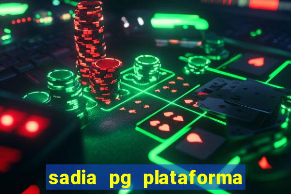 sadia pg plataforma de jogos